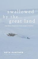 Swallowed_by_the_Great_Land